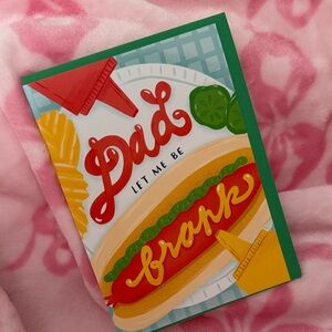 Dad Let Me Be Frank Hot Dog Greeting Card